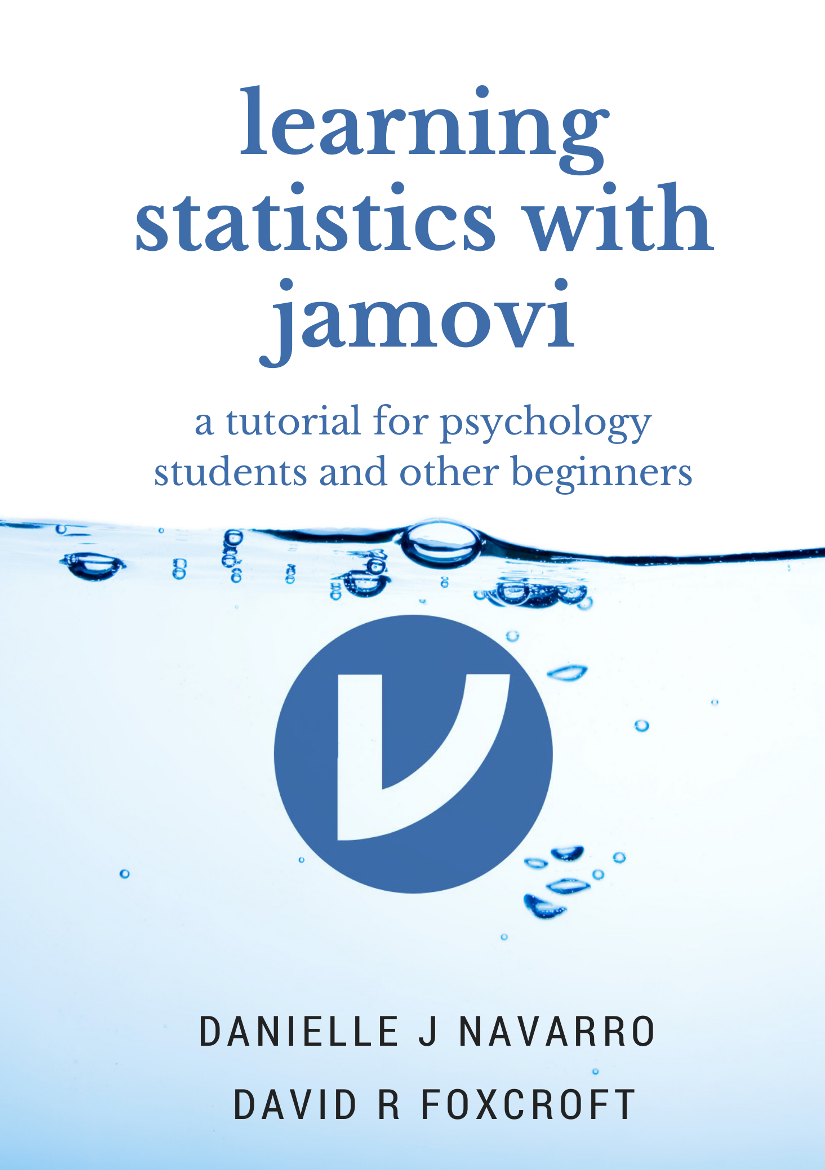 Learning Statistics With Jamovi A Free Introductory Statistics Textbook Jamovi